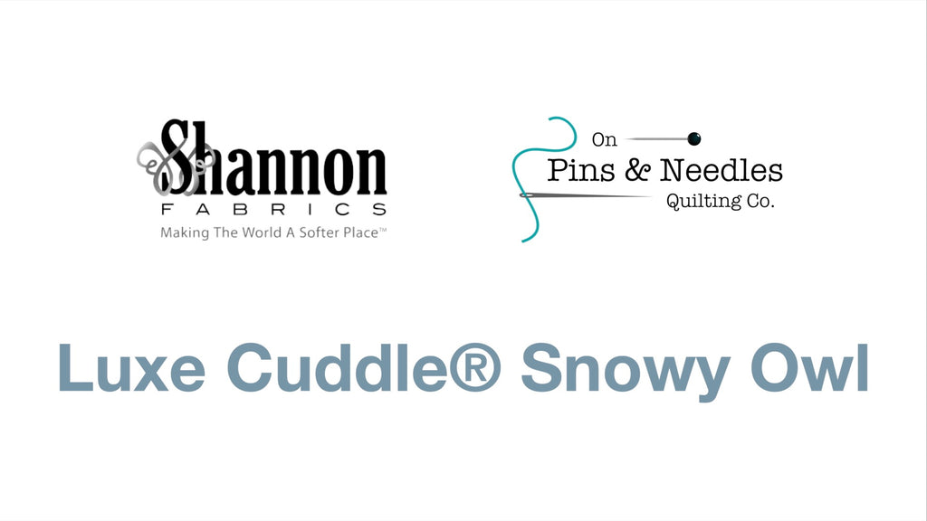 Shannon Fabrics Luxe Cuddle Snowy Owl Product Video